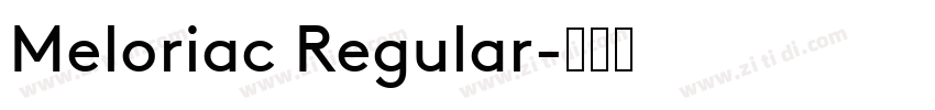 Meloriac Regular字体转换